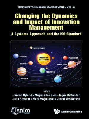 cover image of Changing the Dynamics and Impact of Innovation Management